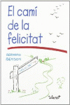 EL CAM DE LA FELICITAT