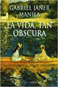 LA VIDA, TAN OBSCURA - CLASSICA