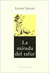 LA MIRADA DEL TAFUR