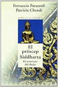 EL PRINCEP DE SIDDHARTA. EL SOMRIURE DEL