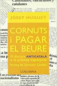 CORNUTS I PAGAR EL BEURE