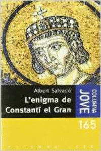 L'ENIGMA DE CONSTANTI EL GRAN -(JOVE)