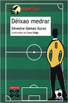 DIXAO MEDRAR
