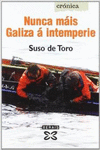 NUNCA MIS GALIZA  INTEMPERIE
