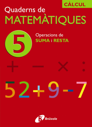 5 OPERACIONS DE SUMA I RESTA