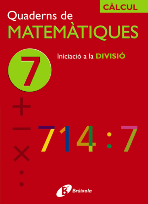 7 INICIACI� A LA DIVISI�