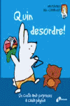 QUIN DESORDRE!