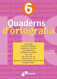 QUADERN D ' ORTOGRAFIA 6