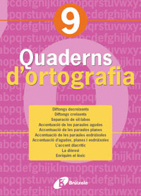 QUADERN D ' ORTOGRAFIA 9
