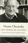 DOS HORAS DE LUCIDEZ