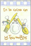 EN LA COCINA CON LAS TRES MELLIZAS
