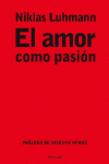 EL AMOR COMO PASI�N