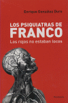 LOS PSIQUIATRAS DE FRANCO