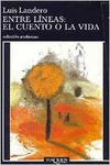 ENTRE L�NEAS: EL CUENTO O LA VIDA