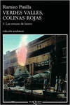 VERDES VALLES, COLINAS ROJAS 3. LAS CENIZAS DEL HIERRO