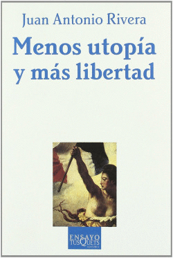 MENOS UTOPA Y MS LIBERTAD