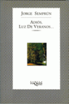 ADI�S, LUZ DE VERANOS