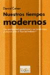 NUESTROS TIEMPOS MODERNOS