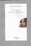 FILOSOFA A MANO ARMADA