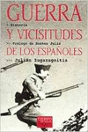 GUERRA Y VICISITUDES DE LOS ESPA�OLES