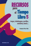 RECURSOS PARA EL TIEMPO LIBRE / 5