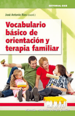 VOCABULARIO B�SICO DE ORIENTACI�N Y TERAPIA FAMILIAR