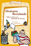 DIVI�RTETE RECICLANDO