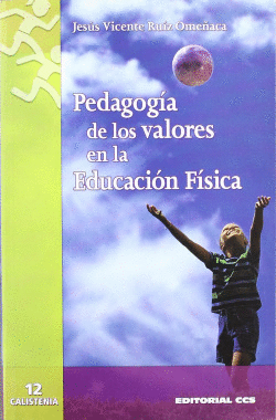 PEDAGOGIA DE LOS VALORES EN EDUCACION F�SICA