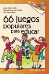 66 JUEGOS POPULARES PARA EDUCAR