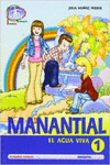 MANANTIAL 1. LIBRO DE PREADOLESCENTES
