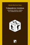 TRABAJADORES INVISIBLES