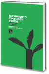 MOVIMIENTO CINTUR�N VERDE.