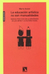 LA EDUCACIN ARTSTICA NO SON MANUALIDADES