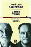 SOBRE POL�TICA. MERCADO Y CONVIVENCIA