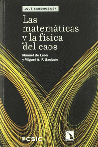 LAS MATEM�TICAS Y LA F�SICA DEL CAOS