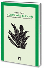 LA �LTIMA SELVA DE ESPA�A