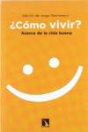 �C�MO VIVIR?