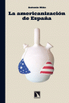 LA AMERICANIZACIN DE ESPAA