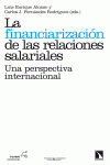 LA FINANCIARIZACI�N DE LAS RELACIONES SALARIALES