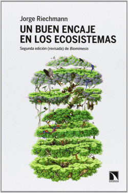 BIOM�MESIS: UN BUEN ENCAJE EN LOS ECOSISTEMAS