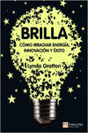 BRILLA: C�MO IRRAD�AR ENERG�A, INNOVACI�N Y �XITO