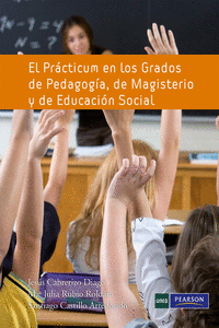 EL PR�CTICUM EN LOS GRADOS DE PEDAGOG�A, DE MAGISTERIO...