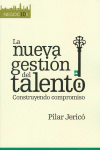 NEGOCIOS 10. LA NUEVA GESTI�N DEL TALENTO