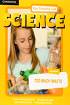 THE THINKING LAB: SCIENCE TOO MUCH WASTE FIELDBOOK PACK (FIELDBOOK AND ONLINE AC