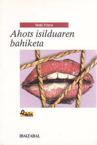 AHOTS ISILDUAREN BAHIKETA