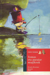 TOMAS ETA GURAIZE MAGIKOAK