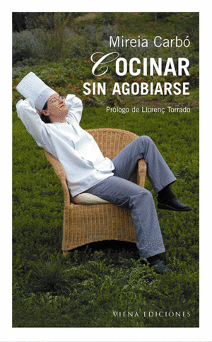 COCINAR SIN AGOBIARSE
