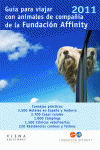 GU�A PARA VIAJAR CON ANIMALES DE COMPA��A DE LA FUNDACI�N AFFINITY 2011