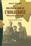 UNA VIDA AL CAIRE DE L'HOLOCAUST