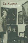 PAU CASALS, COL�LECCIONISTA D'ART